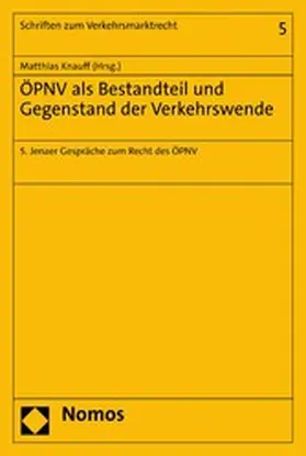 Knauff |  ÖPNV als Bestandteil und Gegenstand der Verkehrswende | eBook | Sack Fachmedien