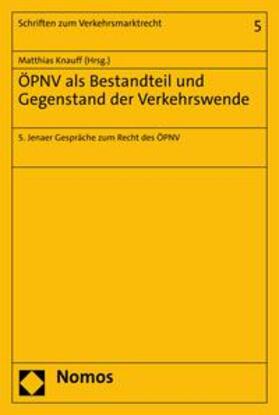 Knauff | ÖPNV als Bestandteil und Gegenstand der Verkehrswende | E-Book | sack.de