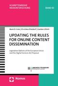 Cole / Etteldorf / Ullrich |  Updating the Rules for Online Content Dissemination | eBook | Sack Fachmedien
