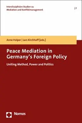 Holper / Kirchhoff |  Peace Mediation in Germany's Foreign Policy | eBook | Sack Fachmedien