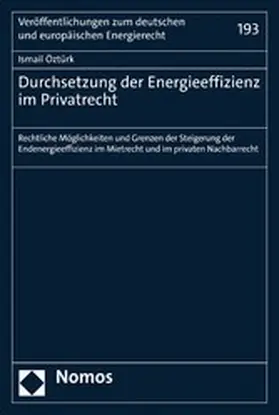 Öztürk |  Durchsetzung der Energieeffizienz im Privatrecht | eBook | Sack Fachmedien