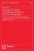 Meyer |  Umfang und Grenzen der Bindungswirkung von Patientenverfügungen | eBook | Sack Fachmedien