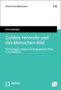 Battaglia |  Galileis Fernrohr und das Menschen-Bild | eBook | Sack Fachmedien