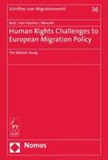 Bast / von Harbou / Wessels |  Human Rights Challenges to European Migration Policy | eBook | Sack Fachmedien
