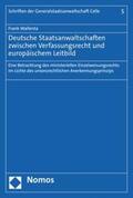 Wallenta |  Deutsche Staatsanwaltschaften zwischen Verfassungsrecht und europäischem Leitbild | eBook | Sack Fachmedien