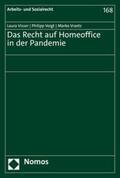 Visser / Voigt / Vraetz |  Das Recht auf Homeoffice in der Pandemie | eBook | Sack Fachmedien