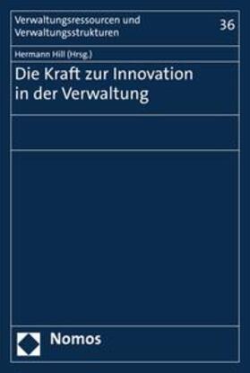 Hill | Die Kraft zur Innovation in der Verwaltung | E-Book | sack.de