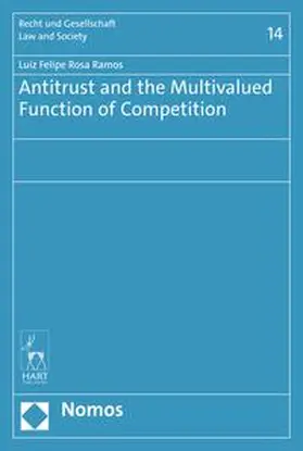 Ramos |  Antitrust and the Multivalued Function of Competition | eBook | Sack Fachmedien