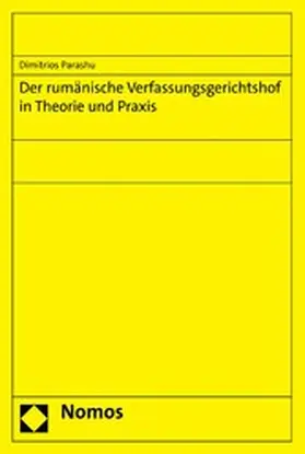 Parashu |  Der rumänische Verfassungsgerichtshof in Theorie und Praxis | eBook | Sack Fachmedien