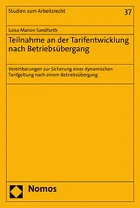 Sandforth |  Teilnahme an der Tarifentwicklung nach Betriebsübergang | eBook | Sack Fachmedien