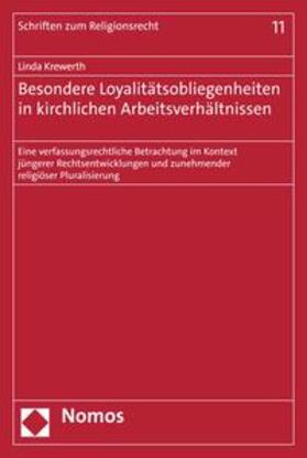 Krewerth | Besondere Loyalitätsobliegenheiten in kirchlichen Arbeitsverhältnissen | E-Book | sack.de