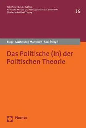 Flügel-Martinsen / Martinsen / Saar |  Das Politische (in) der Politischen Theorie | eBook | Sack Fachmedien