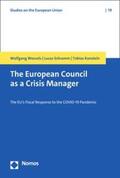 Wessels / Schramm / Kunstein |  The European Council as a Crisis Manager | eBook | Sack Fachmedien