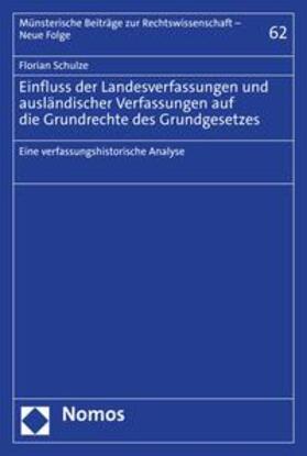 Schulze |  Einfluss der Landesverfassungen und ausländischer Verfassungen auf die Grundrechte des Grundgesetzes | eBook | Sack Fachmedien