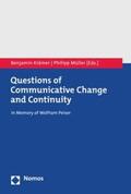 Krämer / Müller |  Questions of Communicative Change and Continuity | eBook | Sack Fachmedien