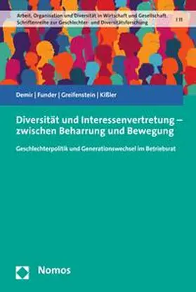 Demir / Funder / Greifenstein |  Diversität und Interessenvertretung – zwischen Beharrung und Bewegung | eBook | Sack Fachmedien