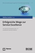 Gouthier |  Erfolgreiche Wege zur Service Excellence | eBook | Sack Fachmedien