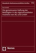 Hertelt |  Die gemeinsame Haftung der Beteiligten in der eigenverwalteten Insolvenz von AG und GmbH | eBook | Sack Fachmedien
