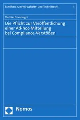Fromberger |  Die Pflicht zur Veröffentlichung einer Ad-hoc-Mitteilung bei Compliance-Verstößen | eBook | Sack Fachmedien