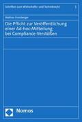 Fromberger |  Die Pflicht zur Veröffentlichung einer Ad-hoc-Mitteilung bei Compliance-Verstößen | eBook | Sack Fachmedien