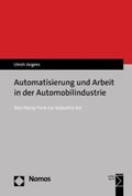 Jürgens |  Automatisierung und Arbeit in der Automobilindustrie | eBook | Sack Fachmedien