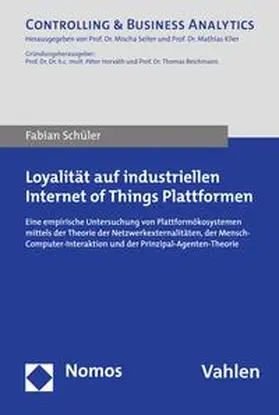 Schüler |  Loyalität auf industriellen Internet of Things Plattformen | eBook | Sack Fachmedien