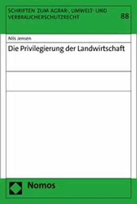 Jensen |  Die Privilegierung der Landwirtschaft | eBook | Sack Fachmedien