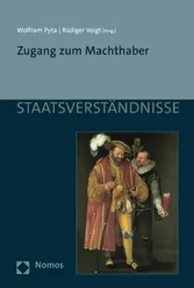 Pyta / Voigt |  Zugang zum Machthaber | eBook | Sack Fachmedien
