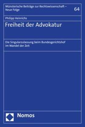 Heinrichs |  Freiheit der Advokatur | eBook | Sack Fachmedien