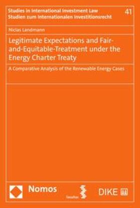 Landmann | Legitimate Expectations and Fair-and-Equitable-Treatment under the Energy Charter Treaty | E-Book | sack.de