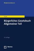 Faust |  Bürgerliches Gesetzbuch Allgemeiner Teil | eBook | Sack Fachmedien