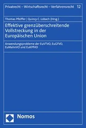 Pfeiffer / Lobach |  Effektive grenzüberschreitende Vollstreckung in der Europäischen Union | eBook | Sack Fachmedien