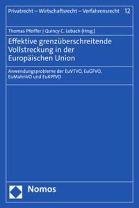 Pfeiffer / Lobach | Effektive grenzüberschreitende Vollstreckung in der Europäischen Union | E-Book | sack.de