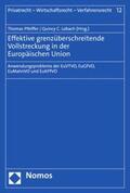 Pfeiffer / Lobach |  Effektive grenzüberschreitende Vollstreckung in der Europäischen Union | eBook | Sack Fachmedien