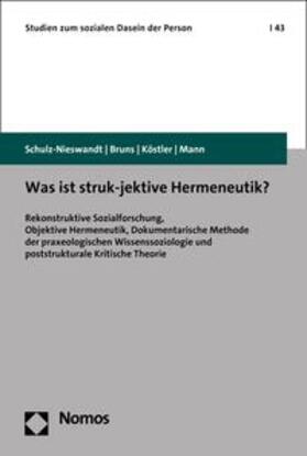 Schulz-Nieswandt / Bruns / Köstler | Was ist struk-jektive Hermeneutik? | E-Book | sack.de