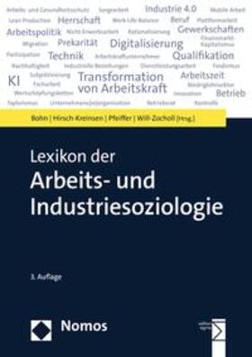 Bohn / Hirsch-Kreinsen / Pfeiffer | Lexikon der Arbeits- und Industriesoziologie | E-Book | sack.de