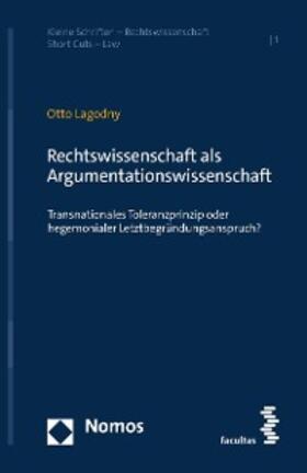 Lagodny |  Rechtswissenschaft als Argumentationswissenschaft | eBook | Sack Fachmedien
