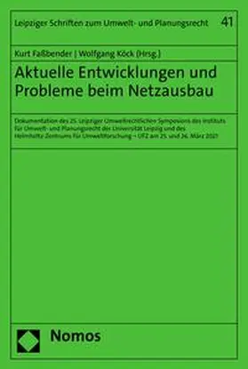Faßbender / Köck |  Aktuelle Entwicklungen und Probleme beim Netzausbau | eBook | Sack Fachmedien