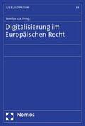 Sosnitza / Pache / Hilgendorf |  Digitalisierung im Europäischen Recht | eBook | Sack Fachmedien