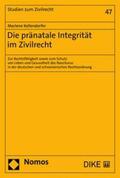 Kellendorfer |  Die pränatale Integrität im Zivilrecht | eBook | Sack Fachmedien