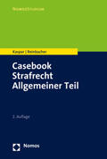 Kaspar / Reinbacher |  Casebook Strafrecht Allgemeiner Teil | eBook | Sack Fachmedien