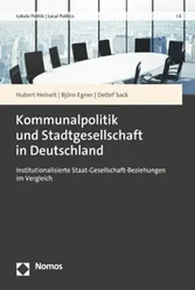 Heinelt / Egner / Sack |  Kommunalpolitik und Stadtgesellschaft in Deutschland | eBook | Sack Fachmedien