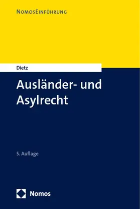 Dietz |  Ausländer- und Asylrecht | eBook | Sack Fachmedien