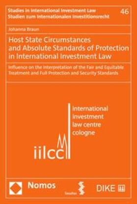 Braun | Host State Circumstances and Absolute Standards of Protection in International Investment Law | E-Book | sack.de