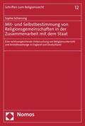 Schierning |  Mit- und Selbstbestimmung von Religionsgemeinschaften in der Zusammenarbeit mit dem Staat | eBook | Sack Fachmedien