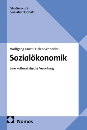 Faust / Schneider |  Sozialökonomik | eBook | Sack Fachmedien