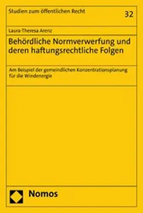 Arenz |  Behördliche Normverwerfung und deren haftungsrechtliche Folgen | eBook | Sack Fachmedien