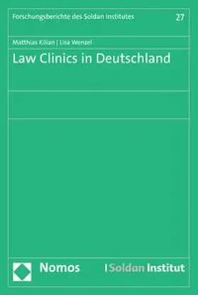 Kilian / Wenzel |  Law Clinics in Deutschland | eBook | Sack Fachmedien