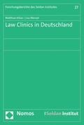 Kilian / Wenzel |  Law Clinics in Deutschland | eBook | Sack Fachmedien