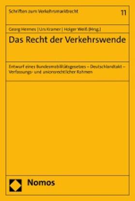 Hermes / Kramer / Weiß | Das Recht der Verkehrswende | E-Book | sack.de